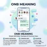 ONB Meaning: Simple Definition, Examples & Common Uses ONB Meaning: Simple Definition, Examples & Common Uses