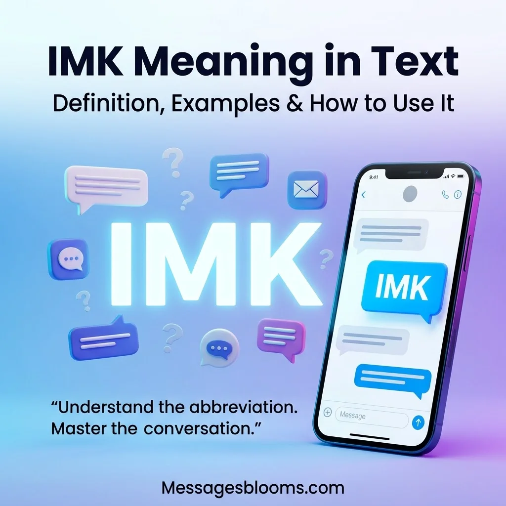 IMK Meaning in Text: The Surprising Definition, Examples & How to Use It